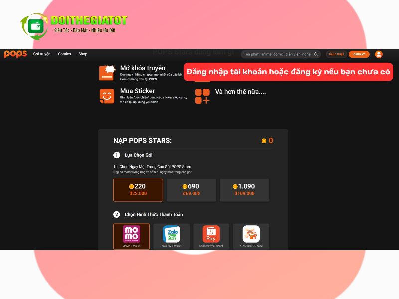 Truy cập web nạp thẻ của Pops. Đăng nhập tài khoản hoặc đăng ký nếu chưa có tài khoản.