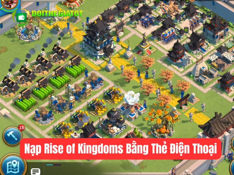 Nhu cầu nạp Rise of Kingdoms của người chơi là rất lớn