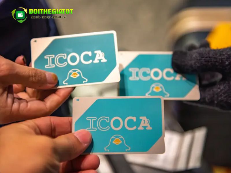 Thẻ ICOCA là một loại thẻ được mệnh danh là 