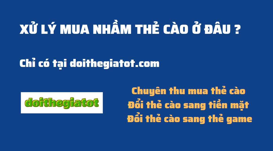 cách khắc phục mua nhầm thẻ cào