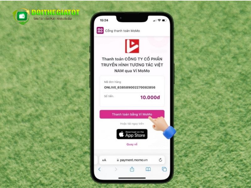 Nhấn vào nút Thanh toán bằng MoMo rồi hệ thống sẽ chuyển sang app MoMo
