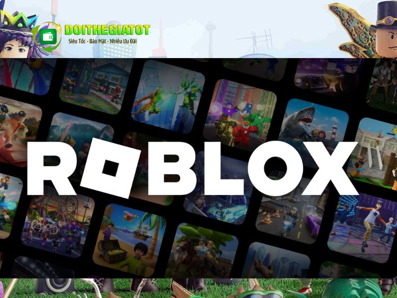 Roblox là một trò chơi được rất nhiều bạn trẻ yêu thích
